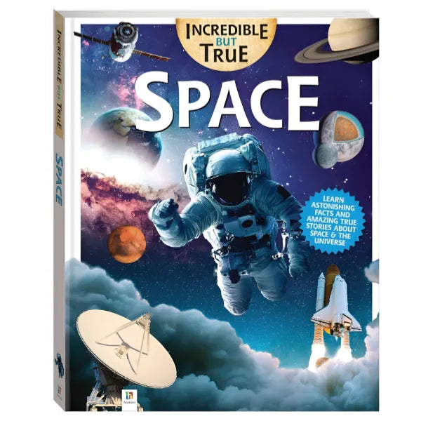 Hinkler Incredible But True Space - Kids Hardcover Book-Fiction Books for Kids & Tweens,Hinkler,144 Page Book,Learning & Education